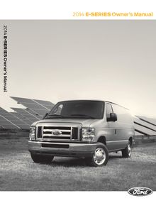 Ford (Econoline) E-Series Van E-150/ E-250/ E-350/ E-450 2014 Owner’s Manual