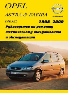 Opel Astra, Zafira 1998-2000 Diesel Service and Repair Manual