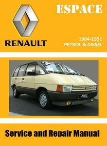 Renault Espace I multi-purpose-vehicle (MPV) Service and Repair Manual