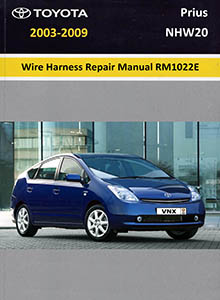 Toyota Prius 2004 Repair Manual (RM1075U)/ Wire Harness Repair Manual (RM1022E)