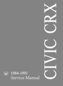 Honda Civic CRX | Shuttle Модели 1984-1991 Устройство, техническое обслуживание и ремонт