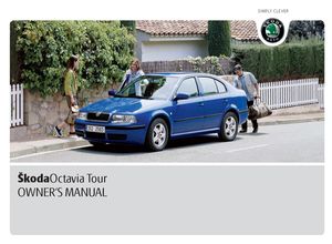 Skoda Octavia Tour руководство по эксплуатации (издание май 2009)