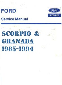 Service and Repair Manual Ford Scorpio / Granada III Petrol