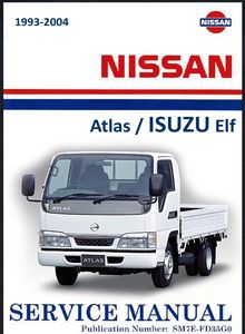 Nissan Atlas / Isuzu Elf N-Series 2WD/4WD Руководство по эксплуатации, техническому обслуживанию и ремонту