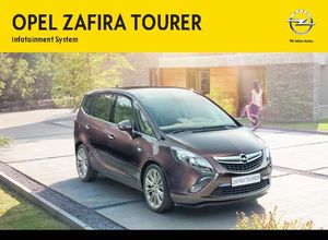 Opel Zafira Tourer Infotainment System Navi 600 / Navi 900 Инструкция по эксплуатации