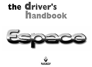 Renault Espace Mark III Driver’s Handbook