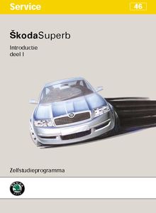 Skoda Программа самообучения 46: Superb B5 - Знакомство с автомобилем (модельный ряд 2001 года)